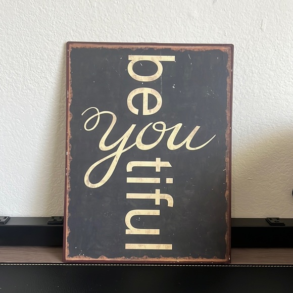 Other - Be You Tiful Sign!